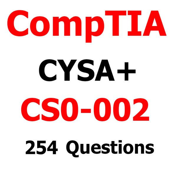 CompTIA Cybersecurity Analyst (CySA+) CS0-002 Questions And Answers ...