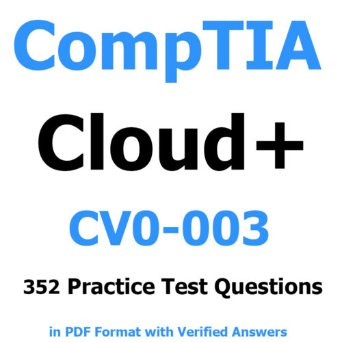 CompTIA Cloud+ CV0-003 Questions And Answers - Exam Practice Tests