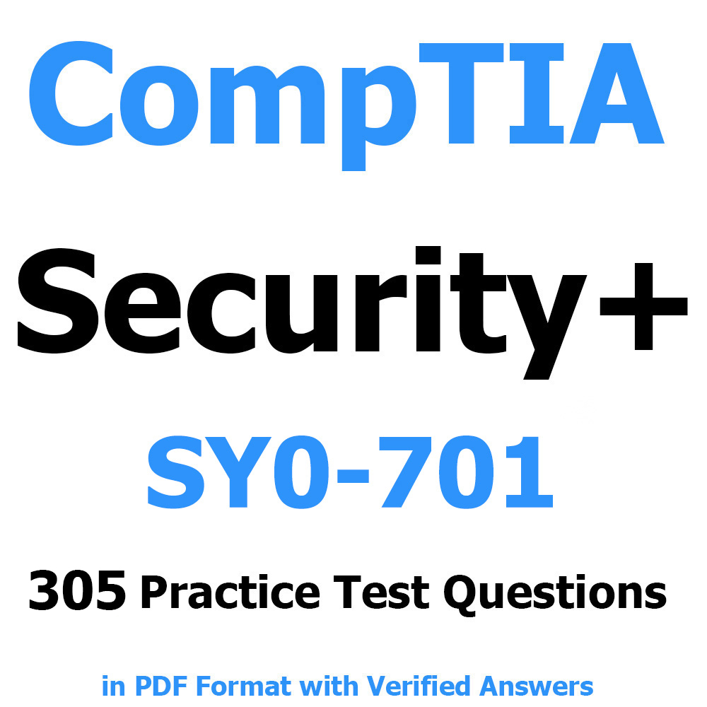 Download CompTIA Security+ SY0-701 – 305 Questions And Answers PDF ...