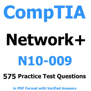 Download CompTIA Network+ N10-009 – 575 Questions and Answers